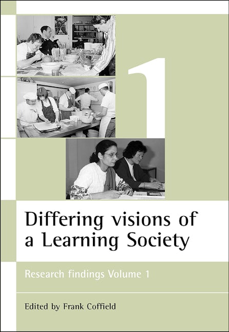 Book cover image for Differing visions of a Learning Society Vol 1 ISBN: 9781861342300