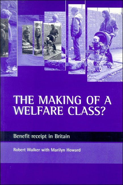 Book cover image for The making of a welfare class? ISBN: 9781861342355