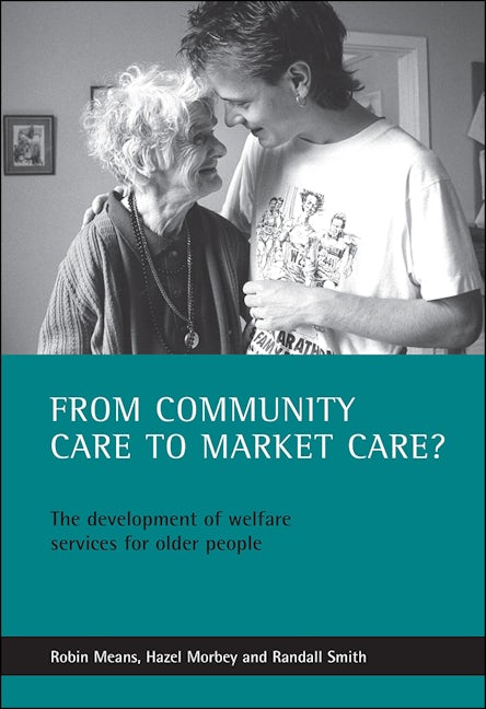 Book cover image for From community care to market care? ISBN: 9781861342652
