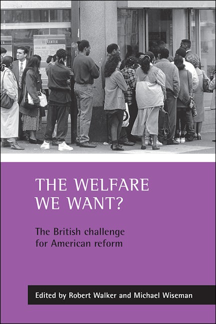 Book cover image for The welfare we want? ISBN: 9781861344083