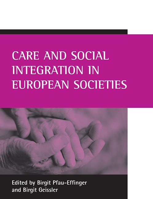 Book cover image for Care and social integration in European societies ISBN: 9781861346049