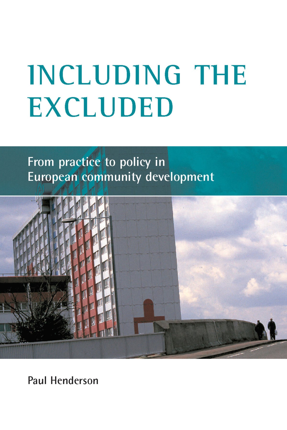 Cover image for Including the excluded ISBN 9781861347459