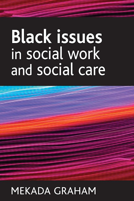 Book cover image for Black issues in social work and social care ISBN: 9781861348456