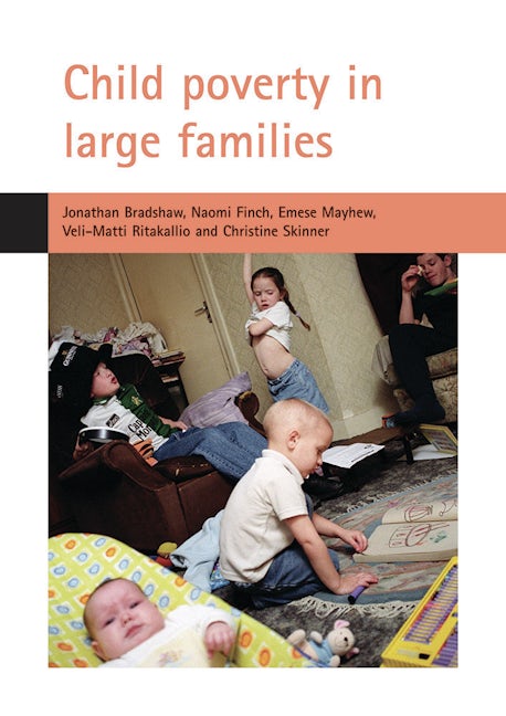 Book cover image for Child poverty in large families ISBN: 9781861348760