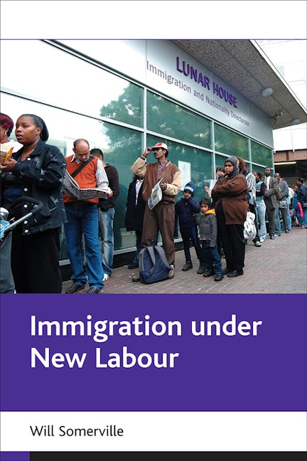 Book cover image for Immigration under New Labour ISBN: 9781861349675