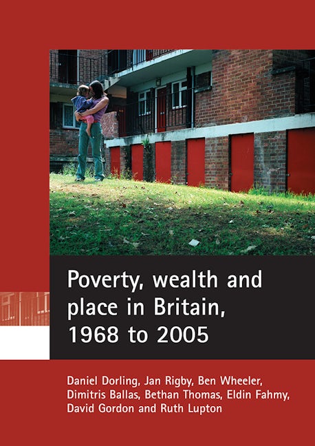 Book cover image for Poverty, wealth and place in Britain, 1968 to 2005 ISBN: 9781861349958