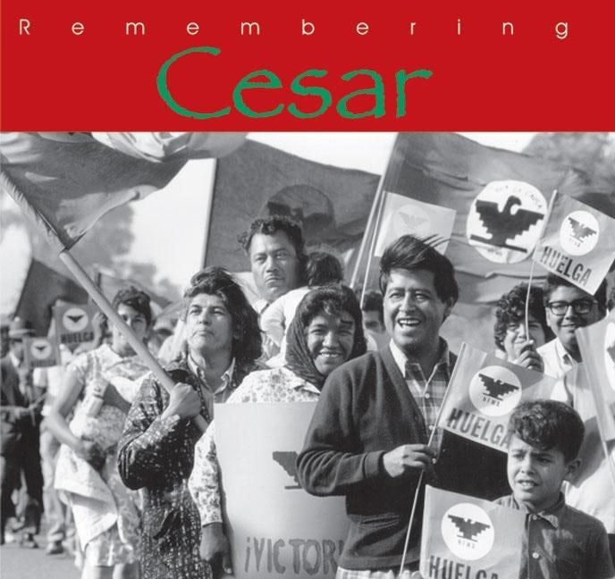 Book cover image for Remembering Cesar ISBN: 9781884956119