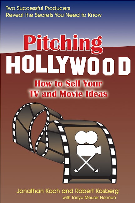 Book cover image for Pitching Hollywood ISBN: 9781884956317