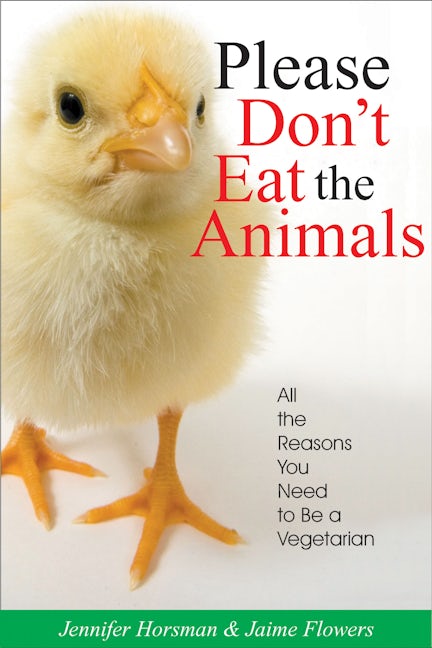 Book cover image for Please Don't Eat the Animals ISBN: 9781884956607