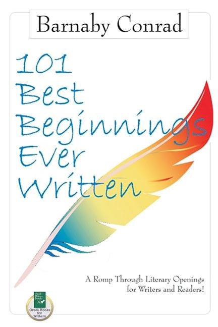 Book cover image for 101 Best Beginnings Ever Written ISBN: 9781884956867