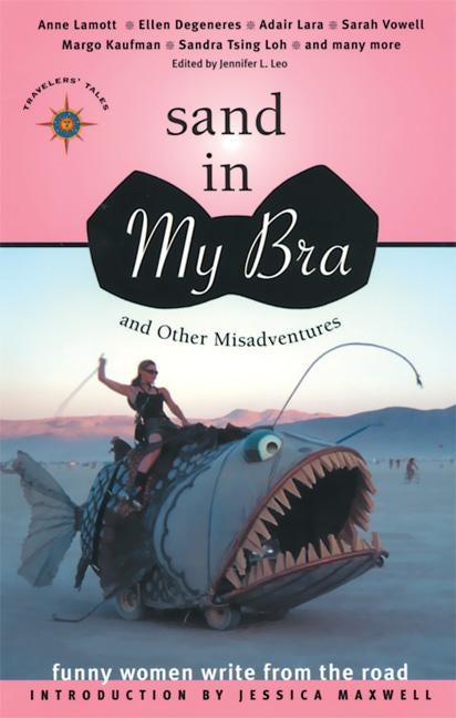 Book cover image for Sand in My Bra and Other Misadventures ISBN: 9781885211927