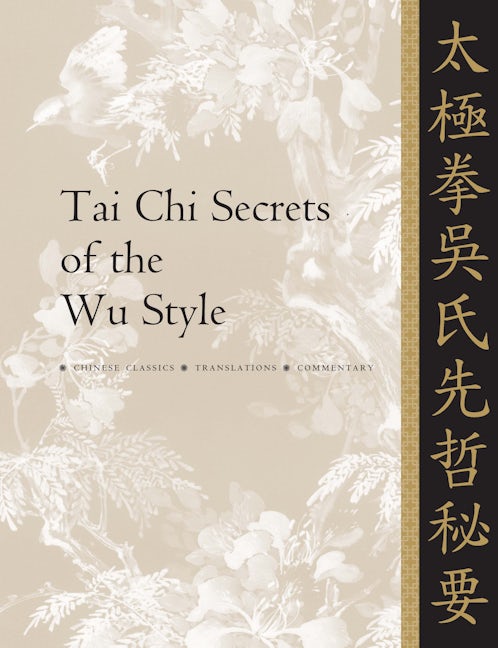 Book cover image for Tai Chi Secrets of the Wu Style ISBN: 9781886969179