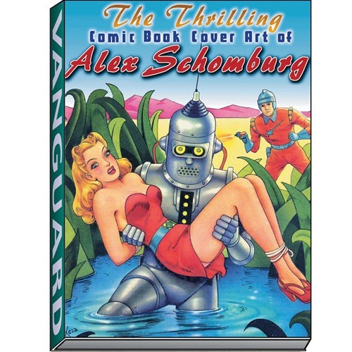 Book cover image for Thrilling Comic Book Cover Art of Alex Schomburg ISBN: 9781887591652