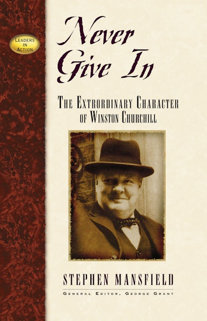 Book cover image for Never Give In ISBN: 9781888952193