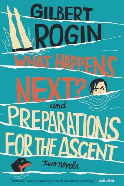 Cover image for What Happens Next? and Preparations for the Ascent, isbn: 9781891241277
