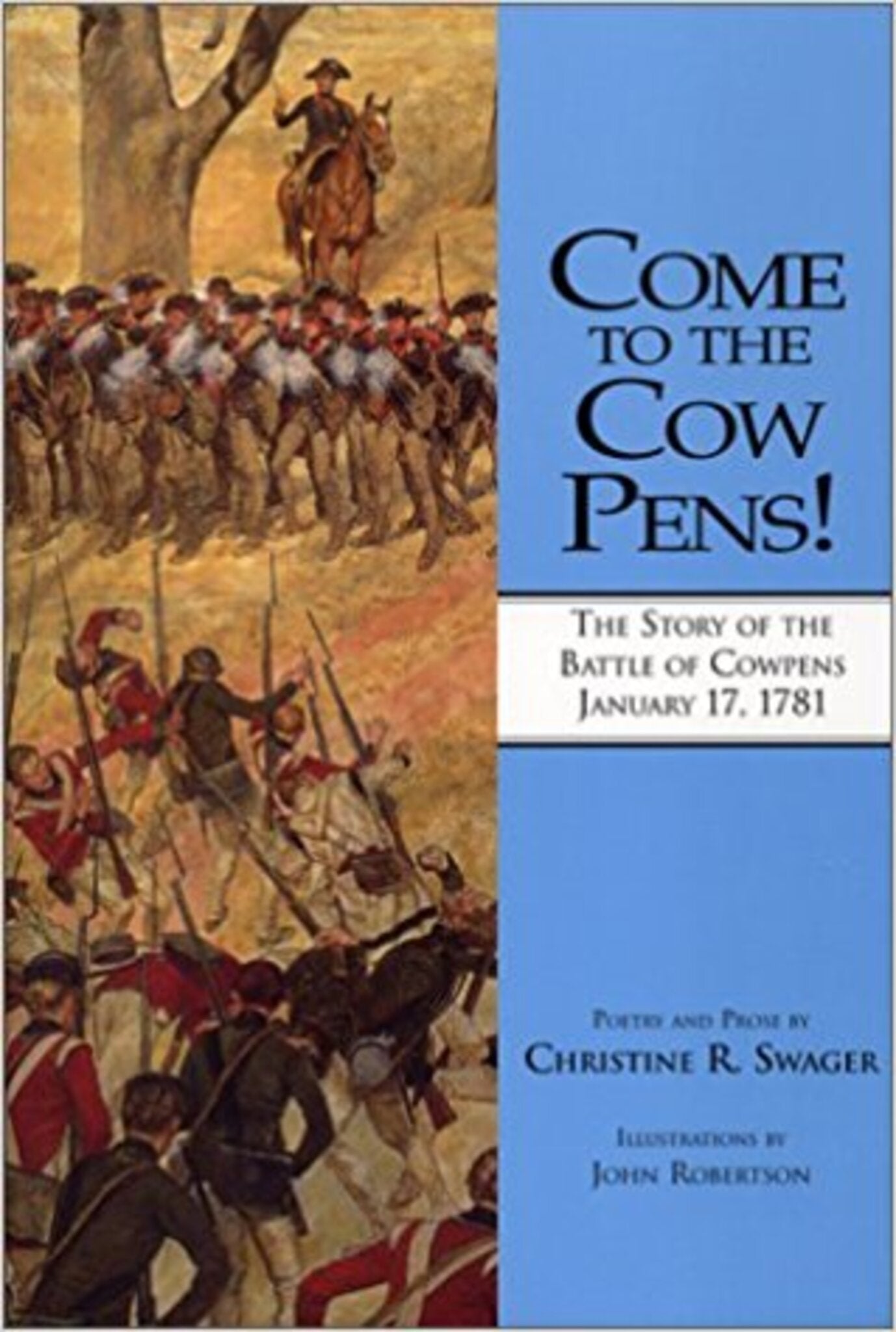 Cover image for Come to the Cowpens ISBN 9781891885310