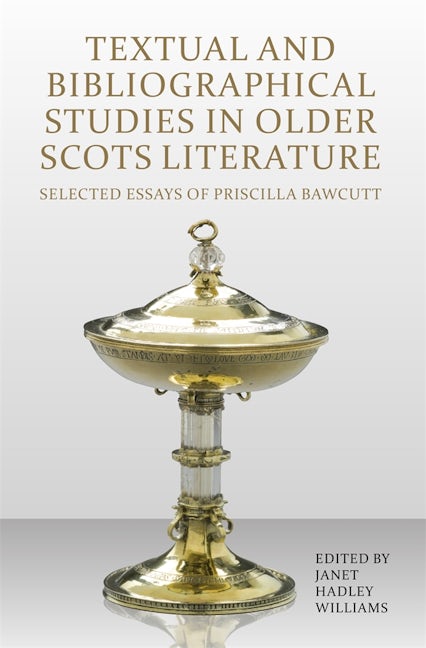 Book cover image for Textual and Bibliographical Studies in Older Scots Literature ISBN: 9781897976470