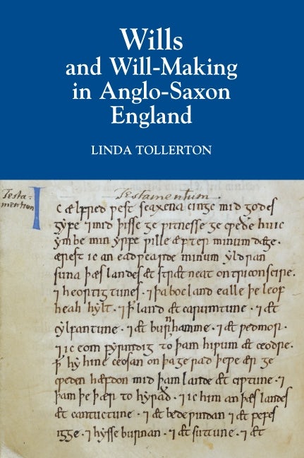 Book cover image for Wills and Will-Making in Anglo-Saxon England ISBN: 9781903153376