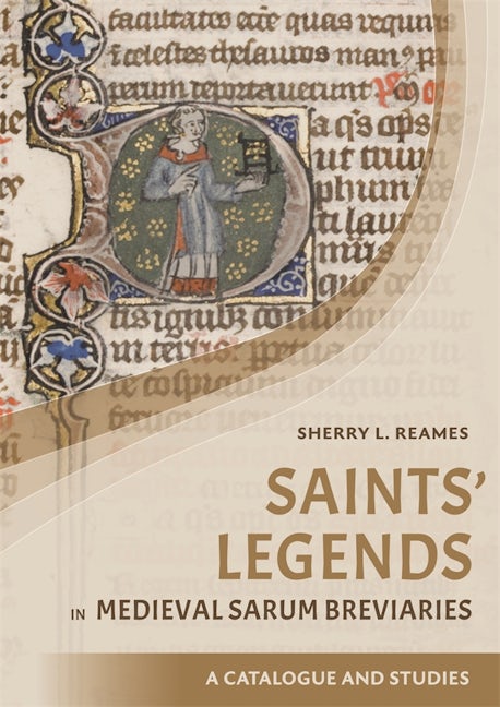 Book cover image for Saints' Legends in Medieval Sarum Breviaries ISBN: 9781903153994