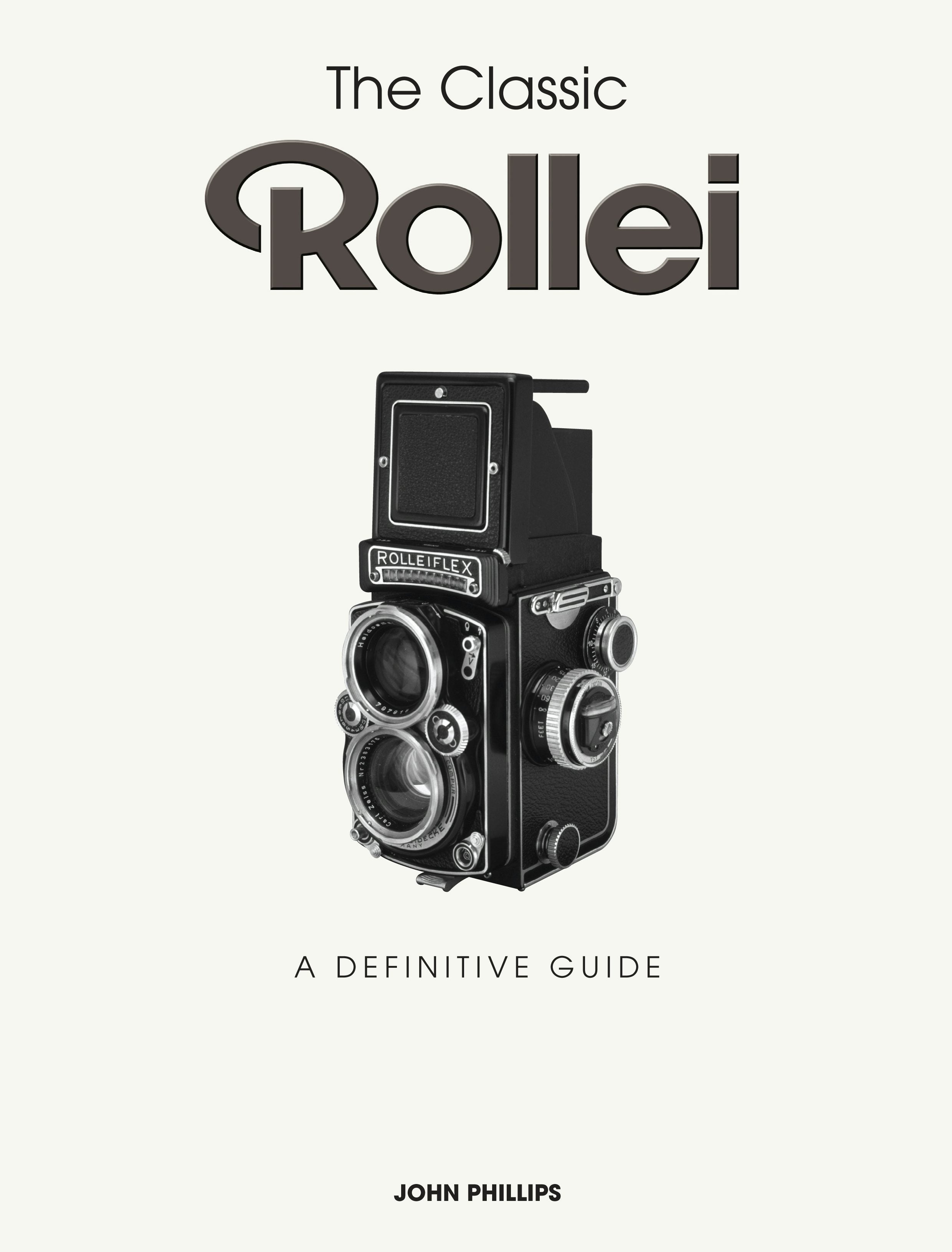 Book cover image for The Classic Rollei ISBN: 9781906672935