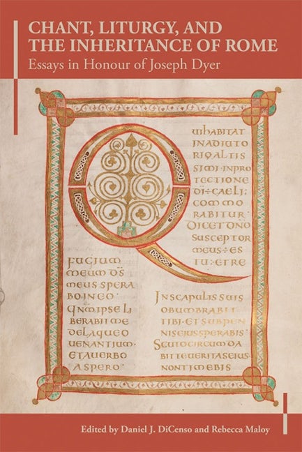 Book cover image for Chant, Liturgy, and the Inheritance of Rome ISBN: 9781907497346