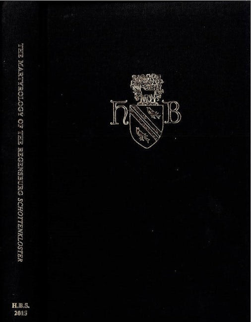 Book cover image for The Martyrology of the Regensburg Schottenkloster ISBN: 9781907497360