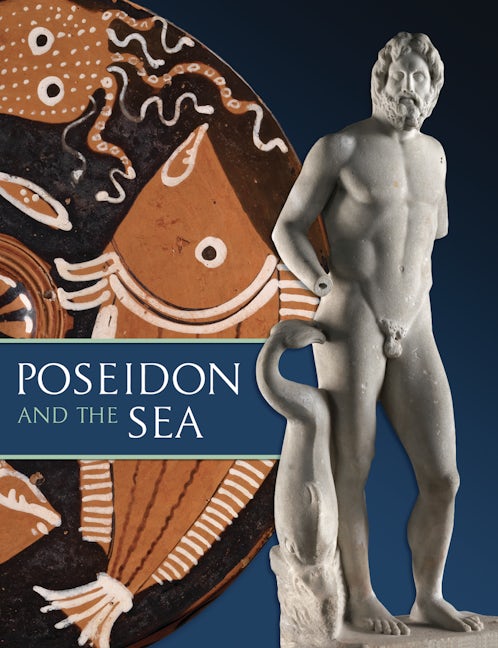 Book cover image for Poseidon and the Sea ISBN: 9781907804304