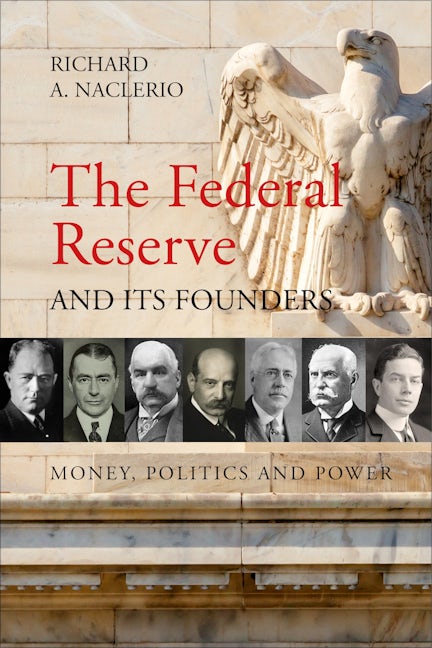 Book cover image for The Federal Reserve and its Founders ISBN: 9781911116035