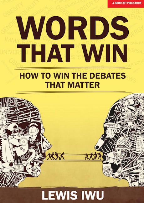 Book cover image for Words That Win: How to win the debates that matter ISBN: 9781911382454