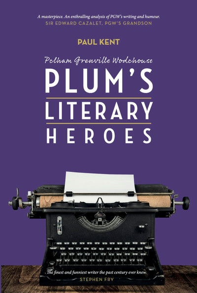 Cover image for Pelham Grenville Wodehouse: "Plum's literary heroes", isbn: 9781911673255