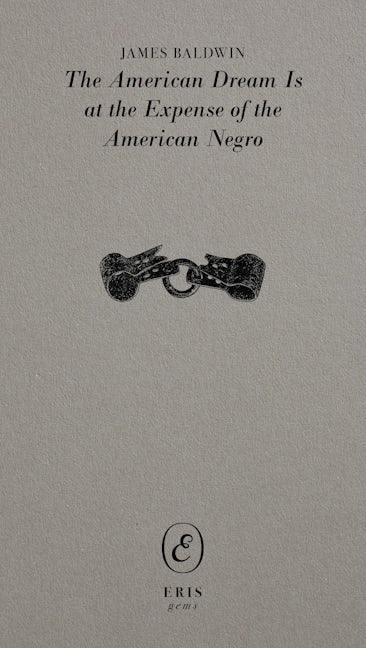 Book cover image for The American Dream Is at the Expense of the American Negro ISBN: 9781912475995