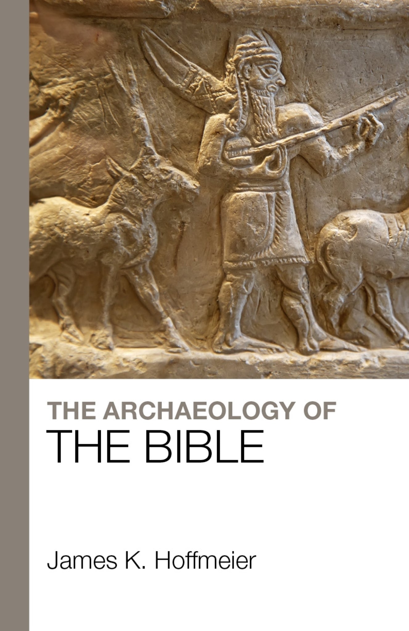Cover image for The Archaeology of the Bible ISBN 9781912552177