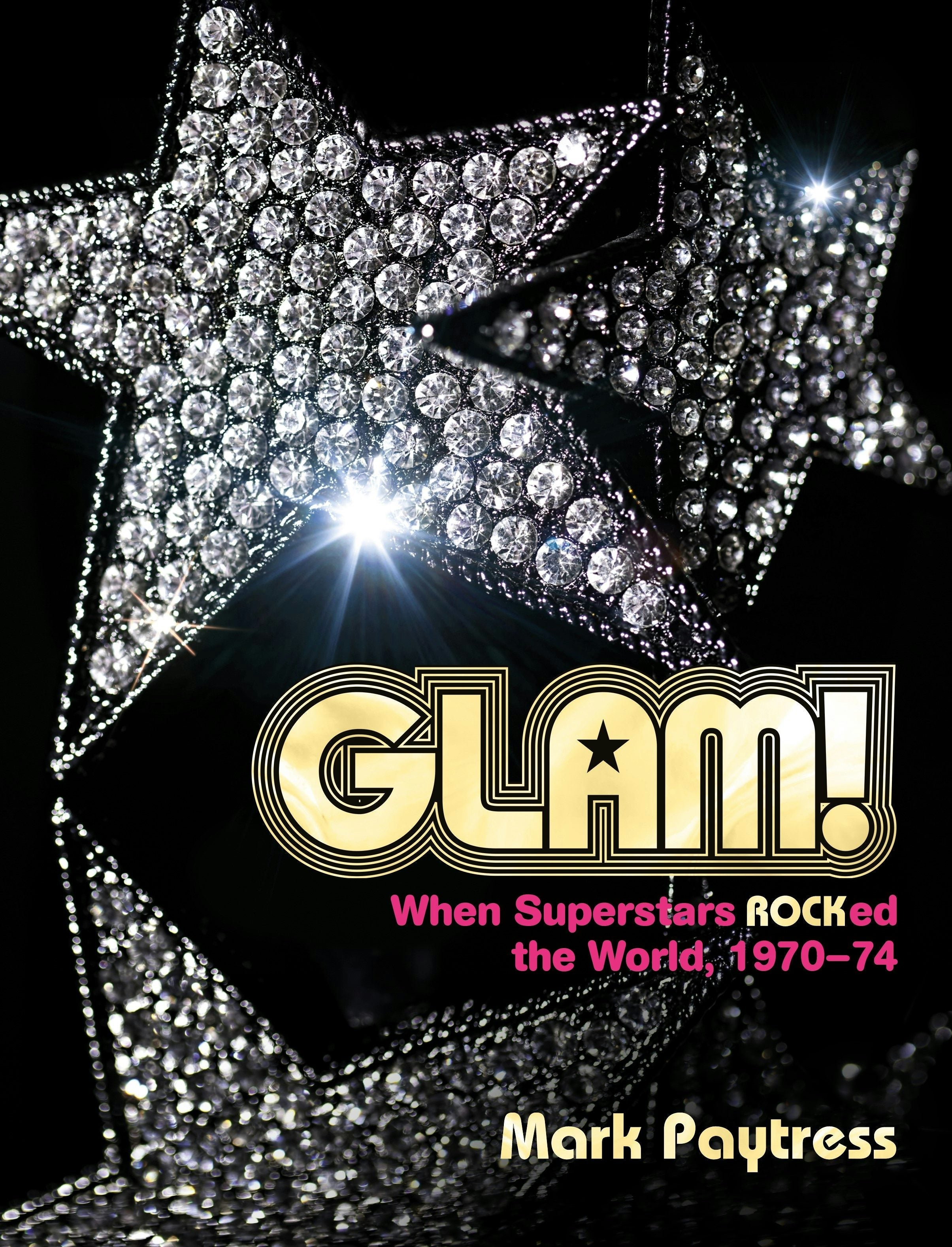 Book cover image for Glam!: An Eyewitness Account ISBN: 9781913172282
