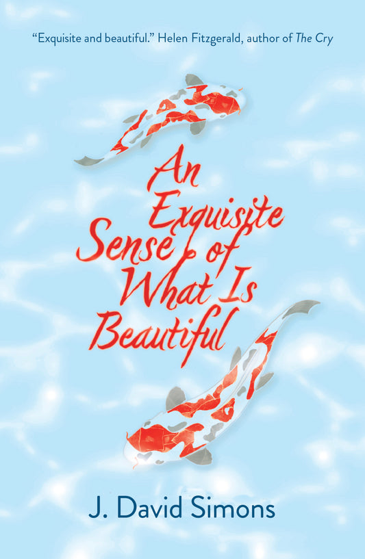 An Exquisite Sense of What is Beautiful