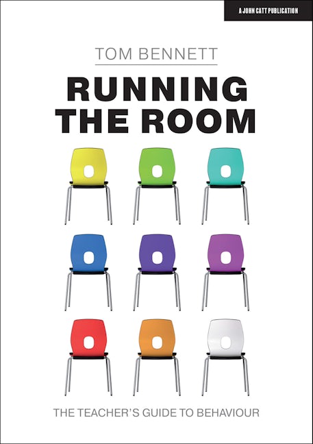 Book cover image for Running the Room: The Teacher’s Guide to Behaviour ISBN: 9781913622145