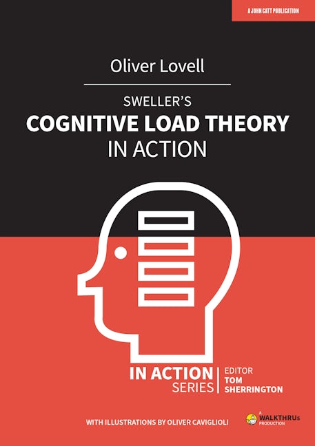 Book cover image for Sweller's Cognitive Load Theory in Action ISBN: 9781913622237