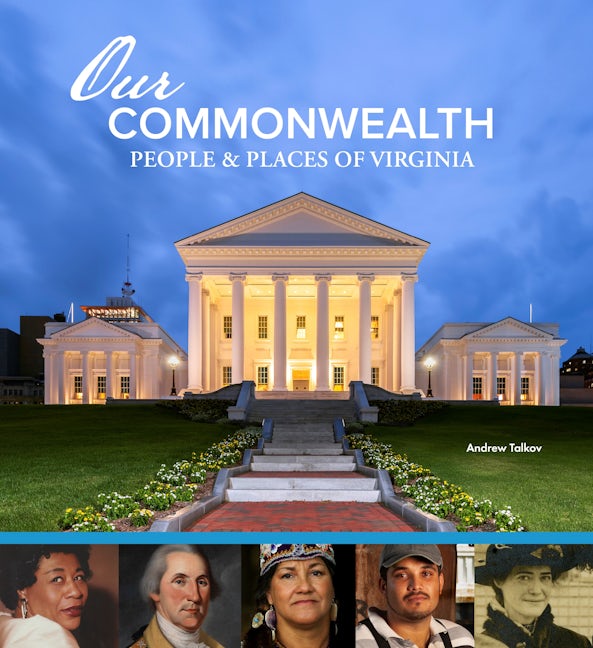Book cover image for Our Commonwealth: People and Places of Virginia ISBN: 9781913875343
