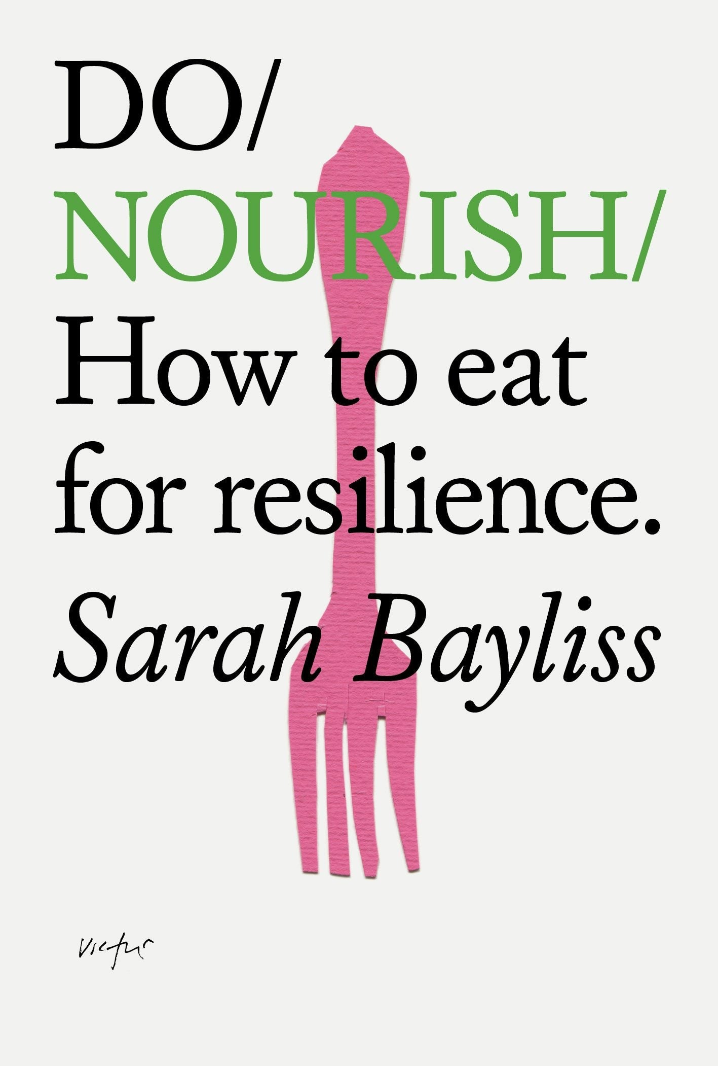 Book cover image for Do Nourish ISBN: 9781914168383