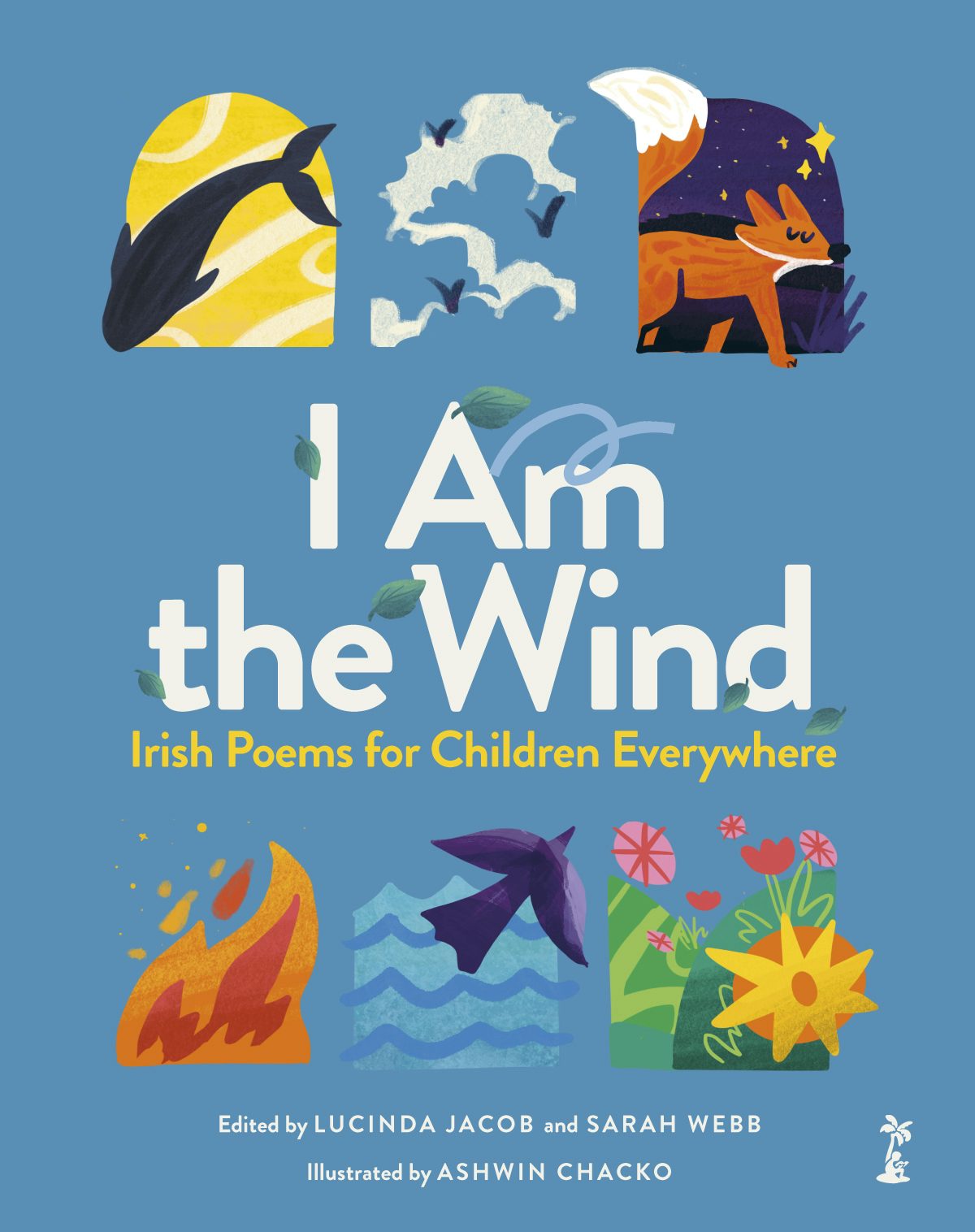 Book cover image for I Am the Wind: Irish Poems for Children Everywhere ISBN: 9781915071460