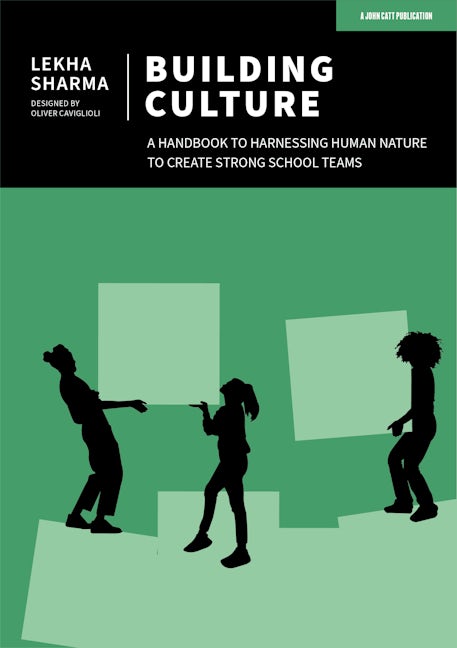 Book cover image for Building Culture: A handbook to harnessing human nature to create strong school teams ISBN: 9781915261410