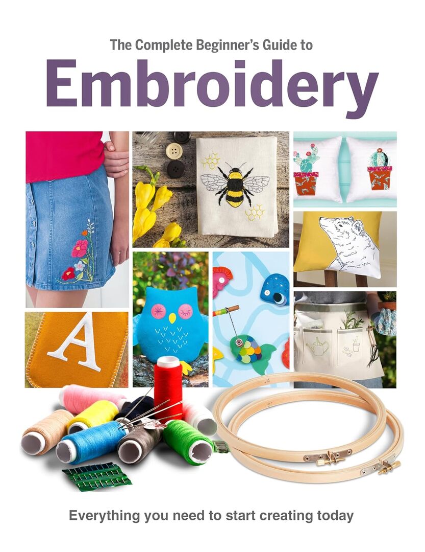Cover image for The Complete Beginner's Guide to Embroidery ISBN 9781915343031