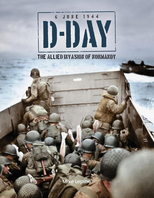 D-Day: 6th June 1944