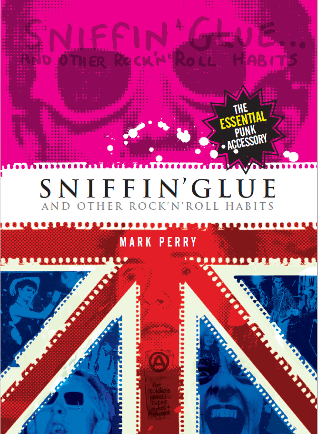 Cover image for Sniffin' Glue ISBN 9781915841223