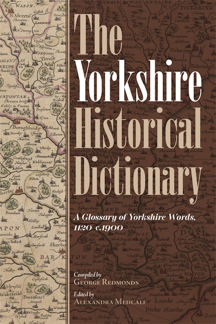 Book cover image for The Yorkshire Historical Dictionary ISBN: 9781916506671