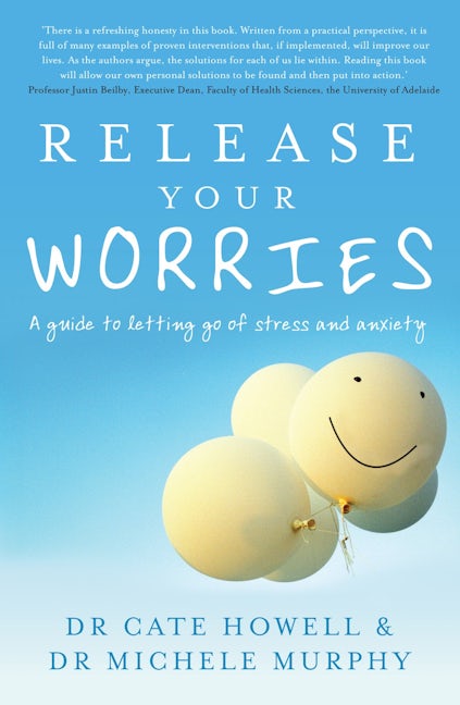 Book cover image for Release Your Worries ISBN: 9781921497438