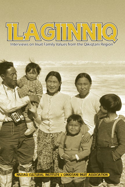 Book cover image for Ilagiinniq ISBN: 9781926569192