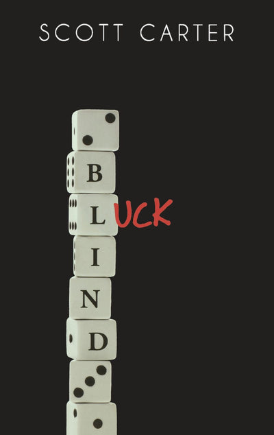 Cover image for Blind Luck, isbn: 9781926607009