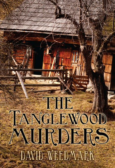 Cover image for The Tanglewood Murders, isbn: 9781926607092
