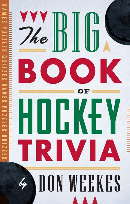 Book cover image for The Big Book of Hockey Trivia ISBN: 9781926685434