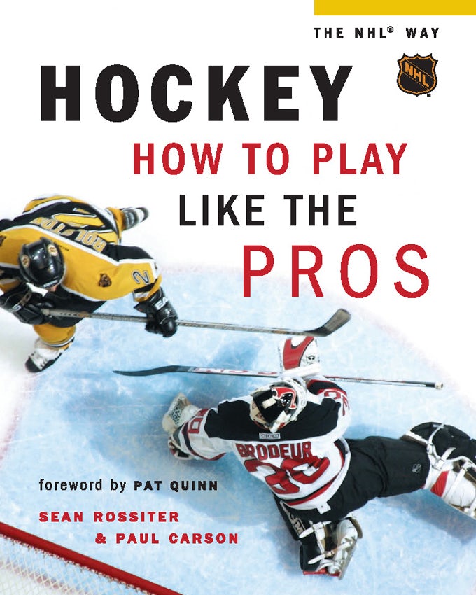 Book cover image for Hockey: How to Play Like the Pros ISBN: 9781926706405